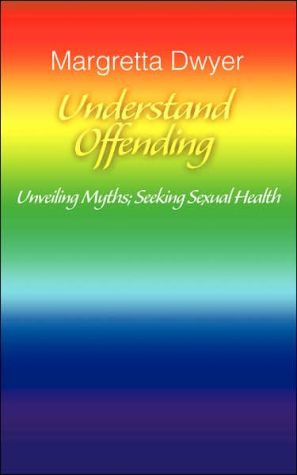 Understand Offending by Margretta Dwyer (Author)