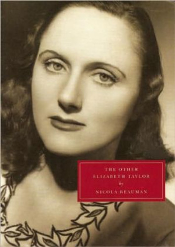 The Other Elizabeth Taylor by Nicola Beauman (Author)
