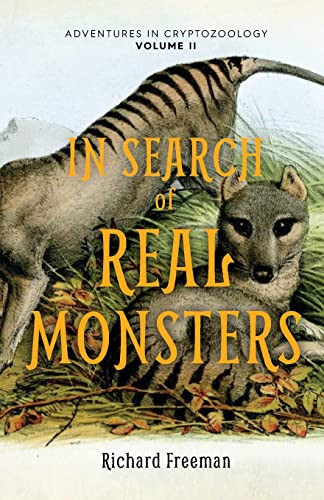 In Search of Real Monsters by Richard Freeman (Author)