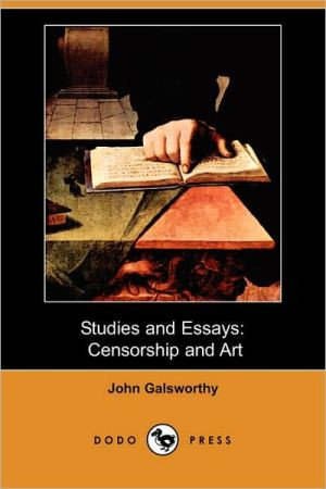 Studies and Essays by Sir John Galsworthy (Author)