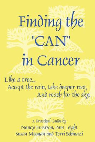 Finding the "CAN" in Cancer by Terri Schinazi (Author)