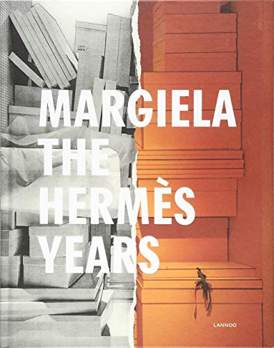 Margiela. The Hermes Years by Katt Debo (Author)