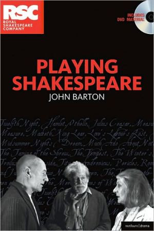 Playing Shakespeare by John (Author) Barton (Author)