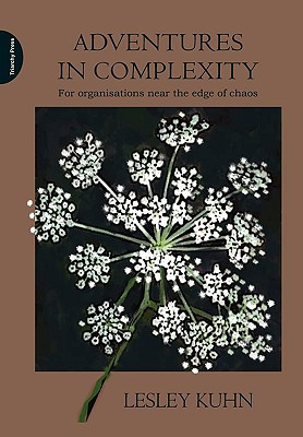 Adventures in Complexity by Lesley Kuhn (Author)