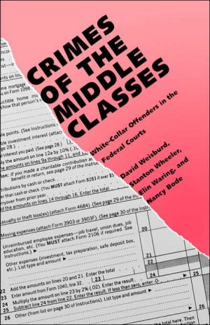 Crimes of the Middle Classes by David Weisburd (Author)
