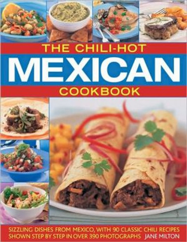 Chili-hot Mexican Cookbook by Jane Milton (Author)