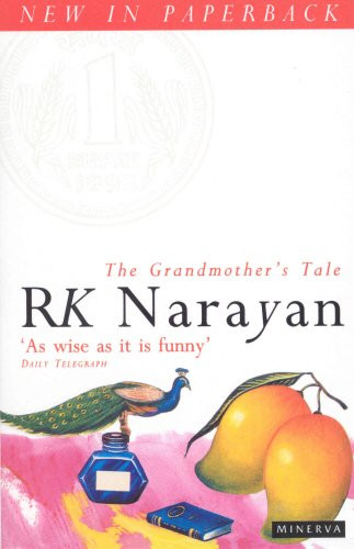 The Grandmother's Tale by R K Narayan (Author)