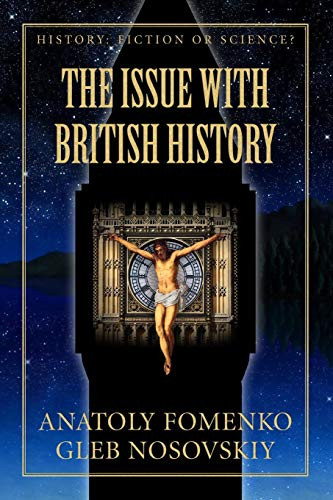 The Issue with British History by Gleb Nosovskiy (Author)