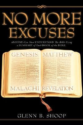 No More Excuses by Glenn B Shoop (Author) - 9781602664166