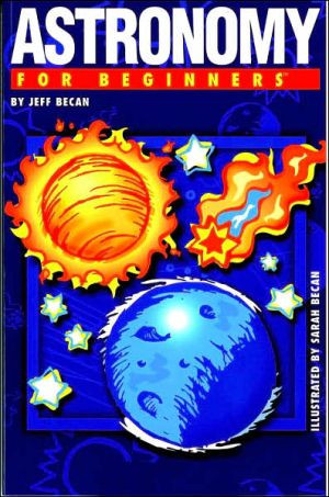 Astronomy for Beginners by Jeff (Jeff Becan) Becan (Author)
