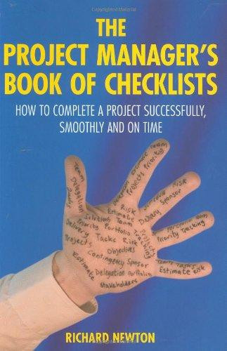 The Project Manager's Book of Checklists by Richard Newton (Author)