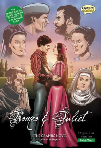 Romeo and Juliet The Graphic Novel: Quick Text