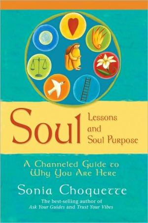 Soul Lessons And Soul Purpose by Sonia Choquette (Author)