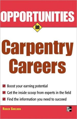 Opportunities in Carpentry Careers by Roger Sheldon (Author)