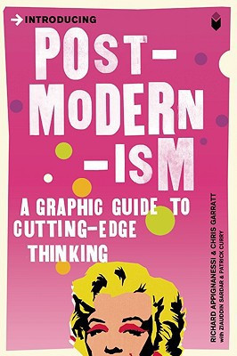 Introducing Postmodernism by Richard Appignanesi (Author)