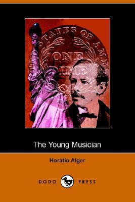 The Young Musician; Or, Fighting His Way (Dodo Press)
