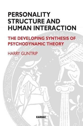 Personality Structure and Human Interaction by Harry Guntrip (Author)