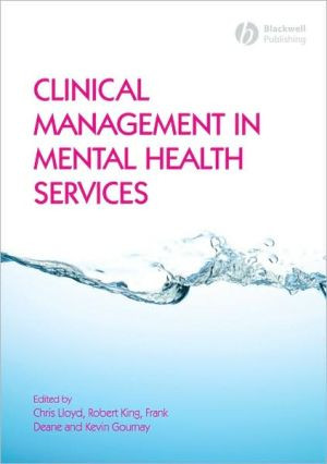Clinical Management in Mental Health Services by Chris Lloyd (Edited By)
