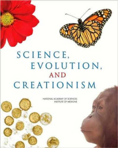 Science, Evolution, and Creationism by Institute of Medicine (Author)