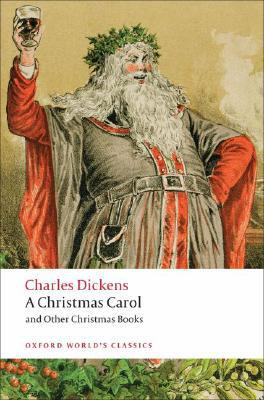 A Christmas Carol and Other Christmas Books by Charles Dickens (Author)