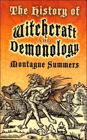 The History of Witchcraft and Demonology by Montague Summers (Author)