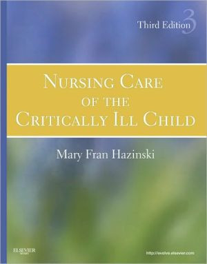 Nursing Care of the Critically Ill Child - 9780323020404