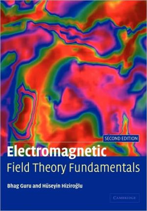Electromagnetic Field Theory Fundamentals by Bhag Singh (Kettering University, Michigan) Guru (Author)