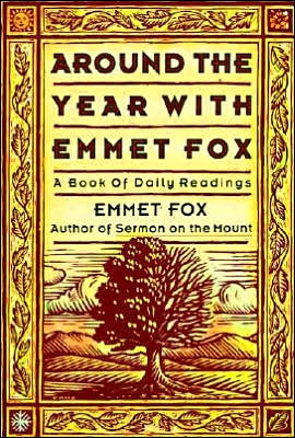 Around The Year With Emmet Fox