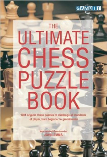 The Ultimate Chess Puzzle Book