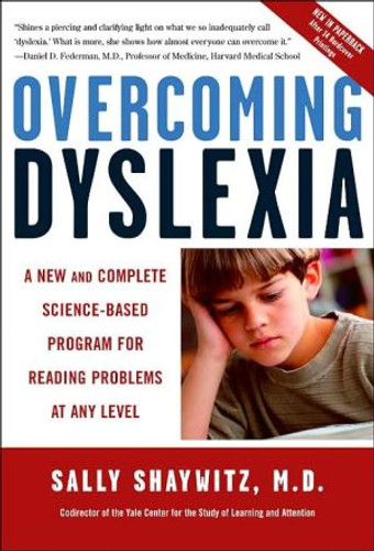 Overcoming Dyslexia (2020 Edition): Second Edition, Completely Revised And Updated