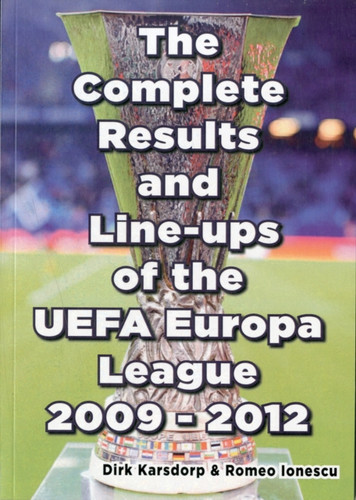 The Complete Results & Line-ups of the UEFA Europa League 2009-2012