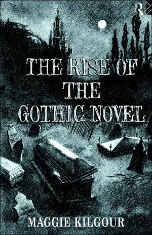 The Rise Of The Gothic Novel