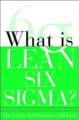 What Is Lean Six Sigma