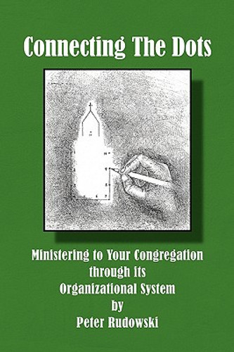 Connecting The Dots by Peter Rudowski - 9781441522849