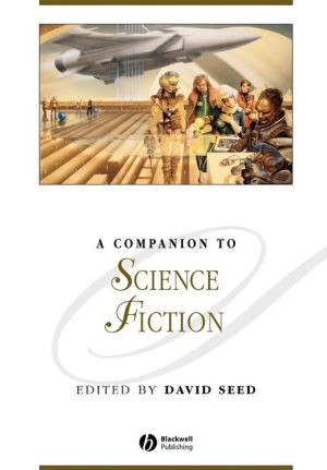 A Companion To Science Fiction by David Seed - 9781405184373