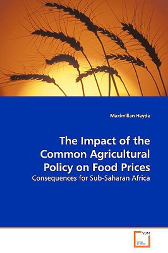 The Impact of the Common Agricultural Policy on Food Prices