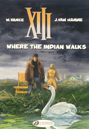 XIII 2 - Where the Indian Walks