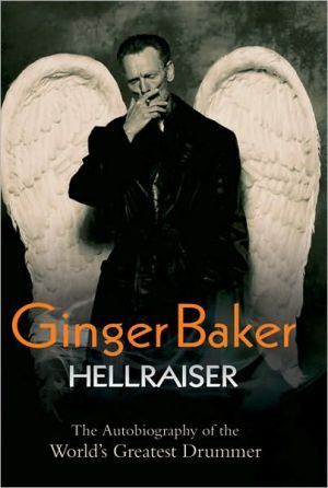 Ginger Baker: Hellraiser