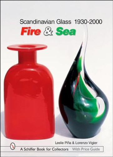 Scandinavian Glass 1930-2000: Fire and Sea