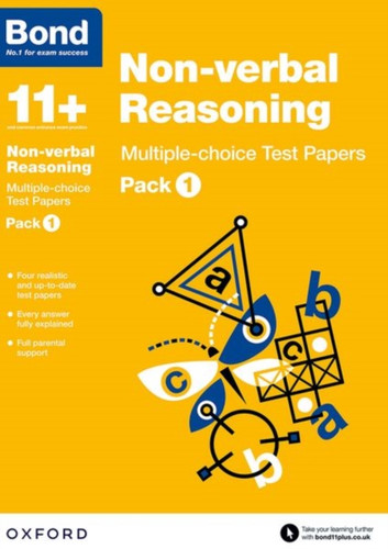 Bond 11+: Non-verbal Reasoning: Multiple-choice Test Papers: Ready for the 2026 exam (for GL Assessment & other 11 plus exams): Pack 1