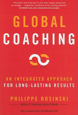 Global Coaching: An Integrated Approach for Long-Lasting Results