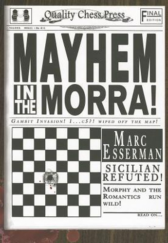 Mayhem in the Morra