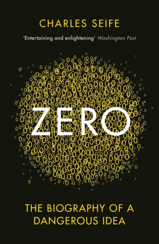 Zero: The Biography of a Dangerous Idea