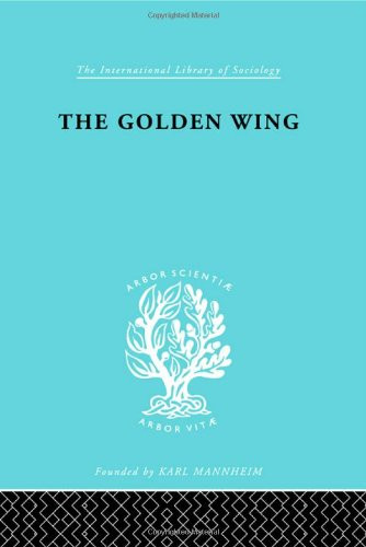 The Golden Wing: A Sociological Study of Chinese Familism