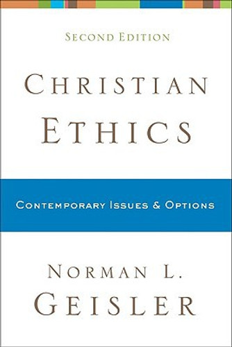Christian Ethics: Contemporary Issues and Options