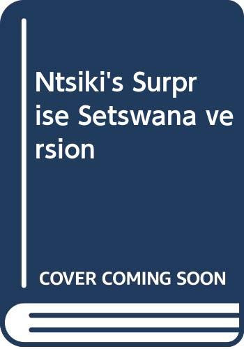 Ntsiki's Surprise Setswana version