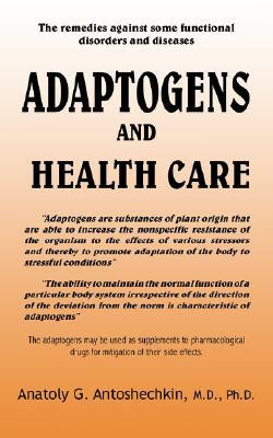 Adaptogens and Health Care