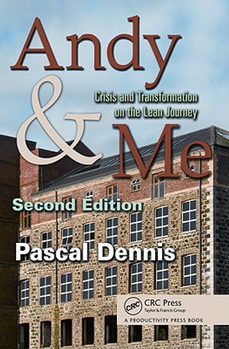 Andy & Me: Crisis & Transformation on the Lean Journey