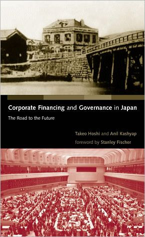 Corporate Financing and Governance in Japan: The Road to the Future