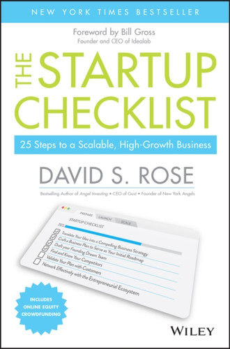 The Startup Checklist: 25 Steps To A Scalable, High-Growth Business